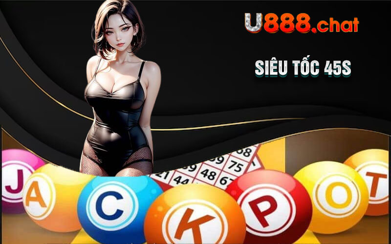 Siêu Tốc 45s